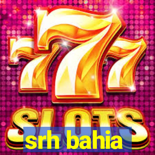 srh bahia